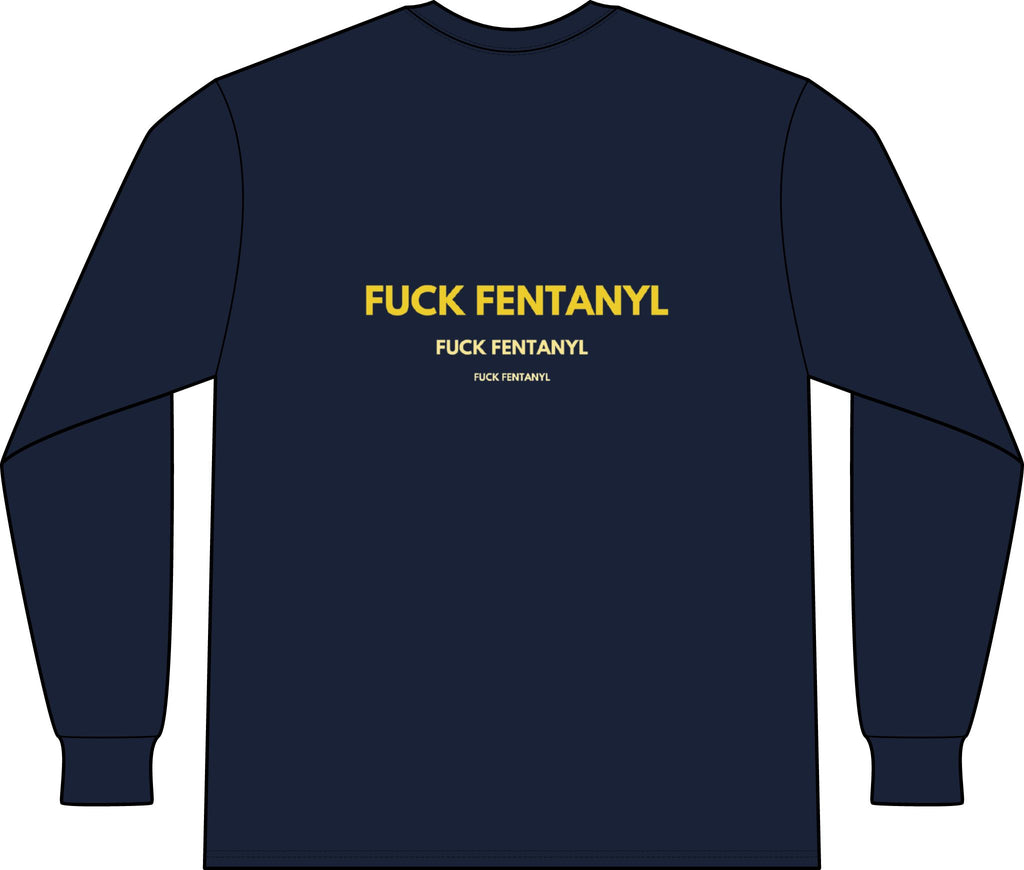 Long Sleeve Pocket Tee — "F*** Fentanyl" Awareness Shirt