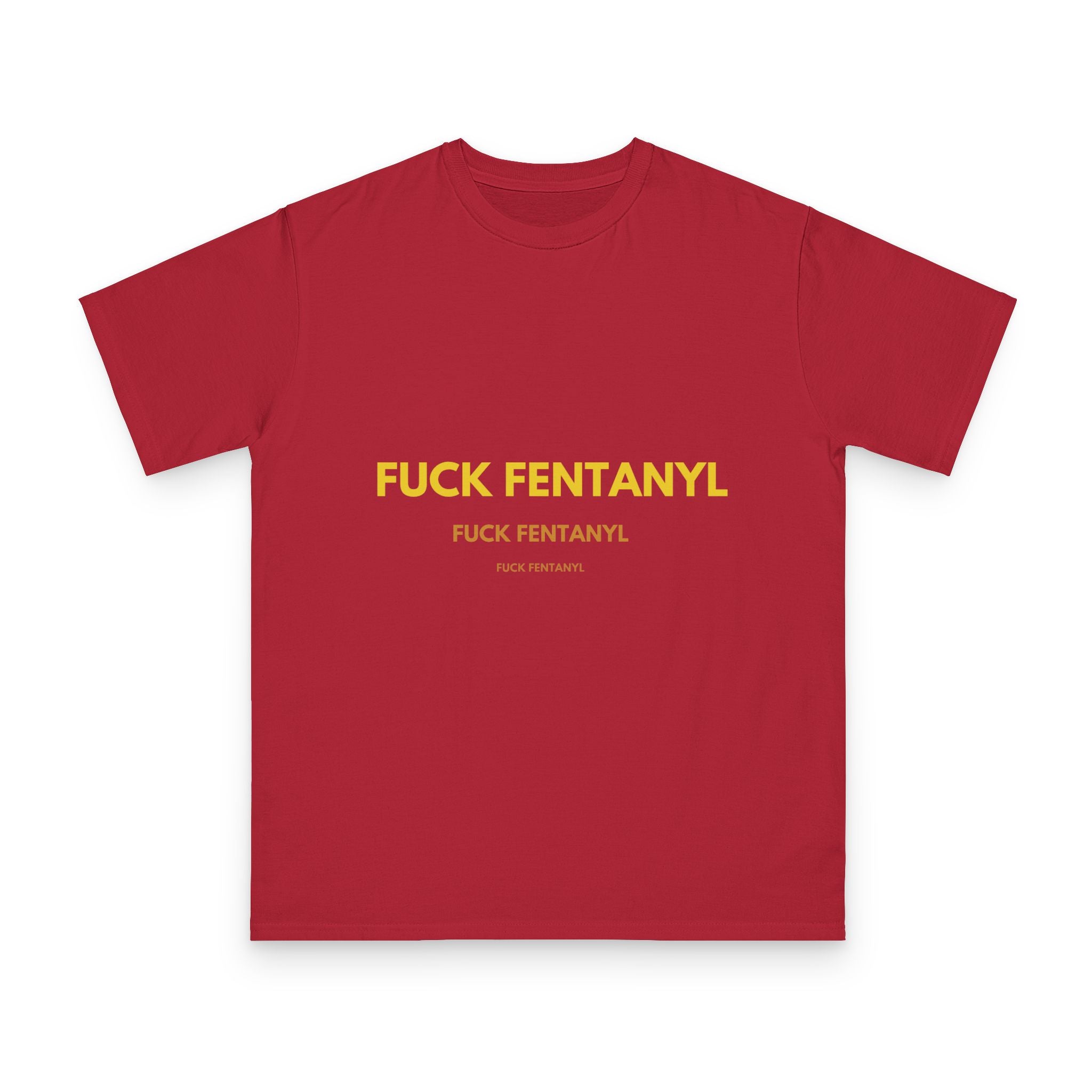 Anti-Fentanyl T-Shirt — Bold "FUCK FENTANYL" Awareness Tee
