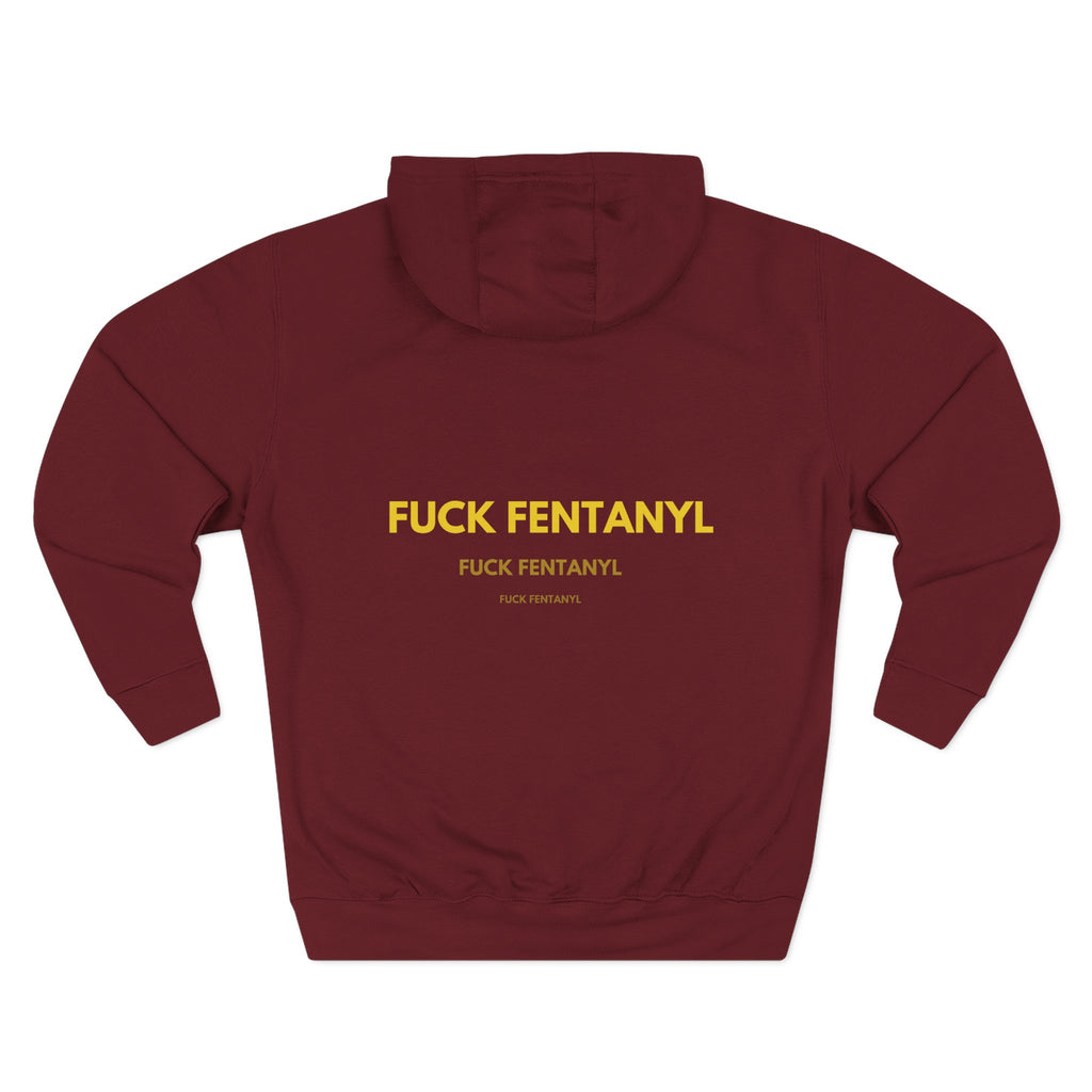 Fuck Fentanyl Hoodie — Anti-Drug Awareness Fleece Pullover