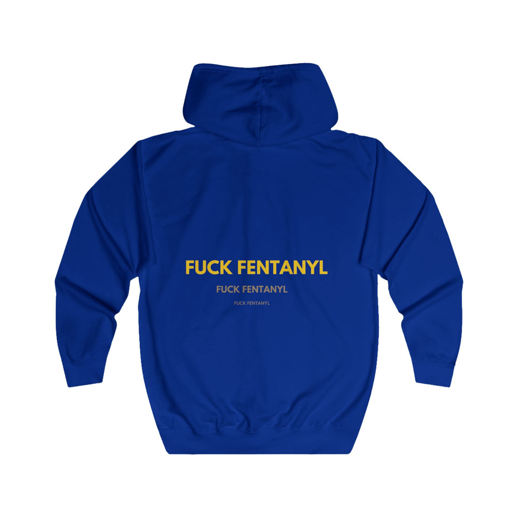 Zip Hoodie - “F**k Fentanyl” Bold Back Awareness Zip-Up