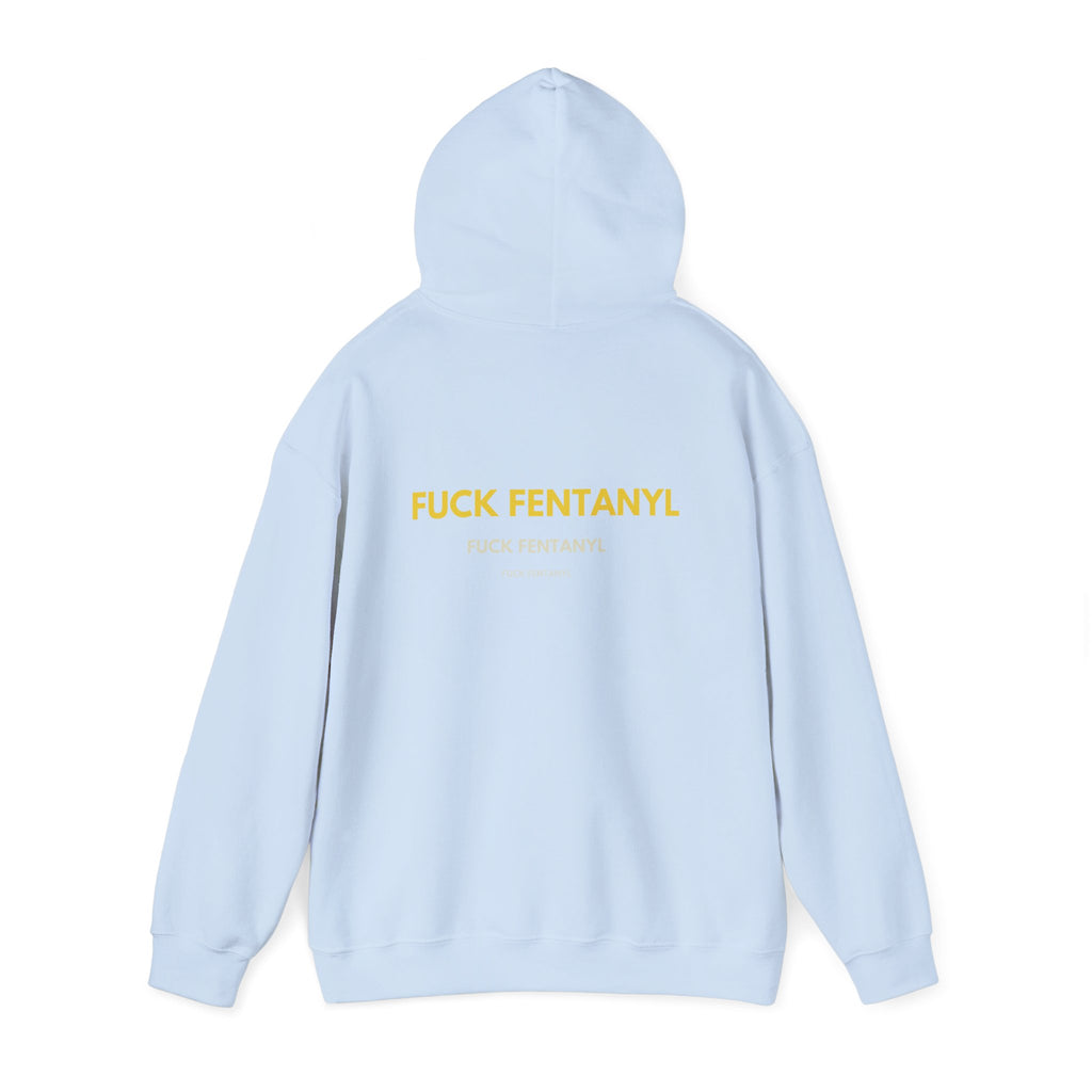 Statement Hoodie — "FUCK FENTANYL" Back Graphic Awareness Pullover