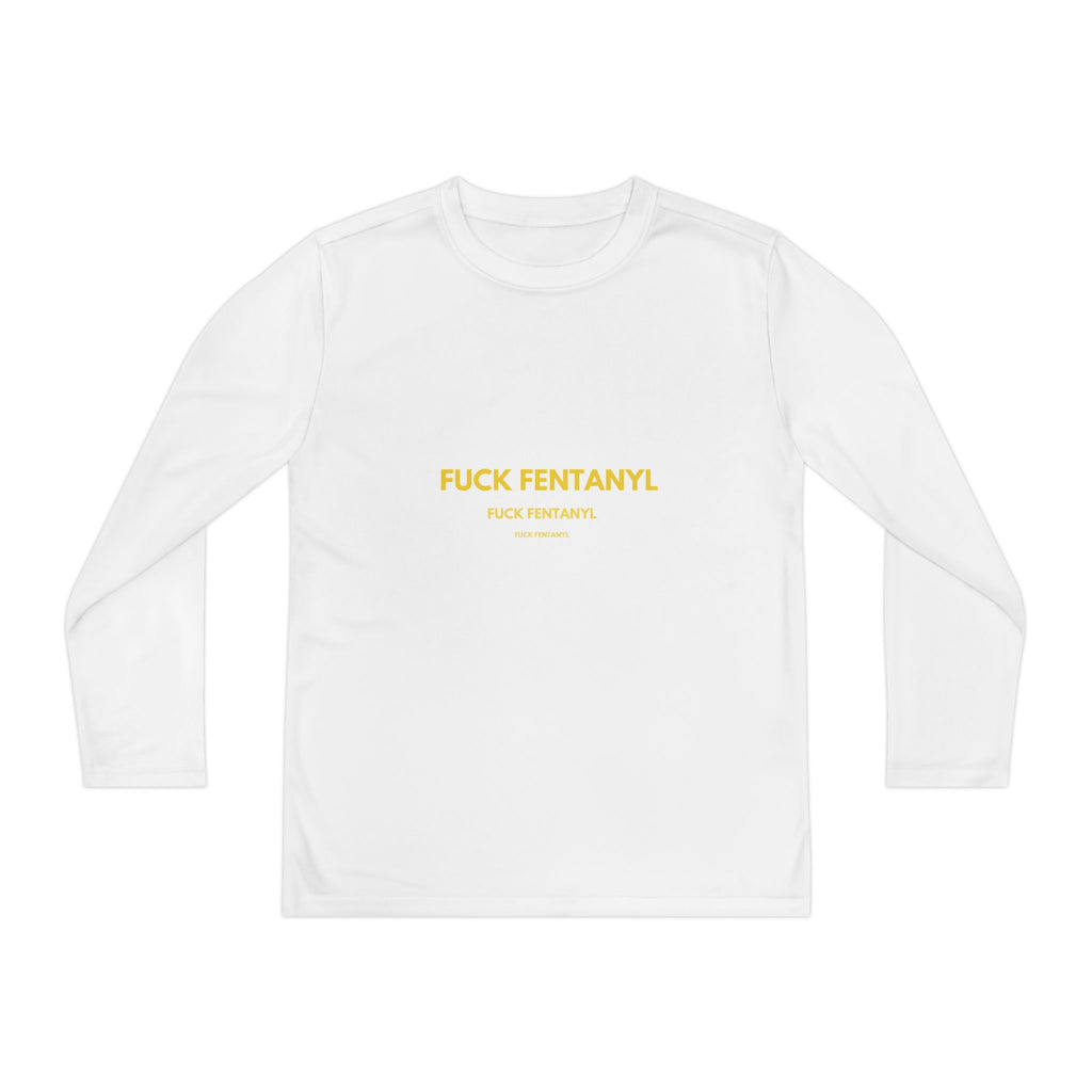 Youth Long Sleeve Tee — “F*** Fentanyl” Awareness Shirt