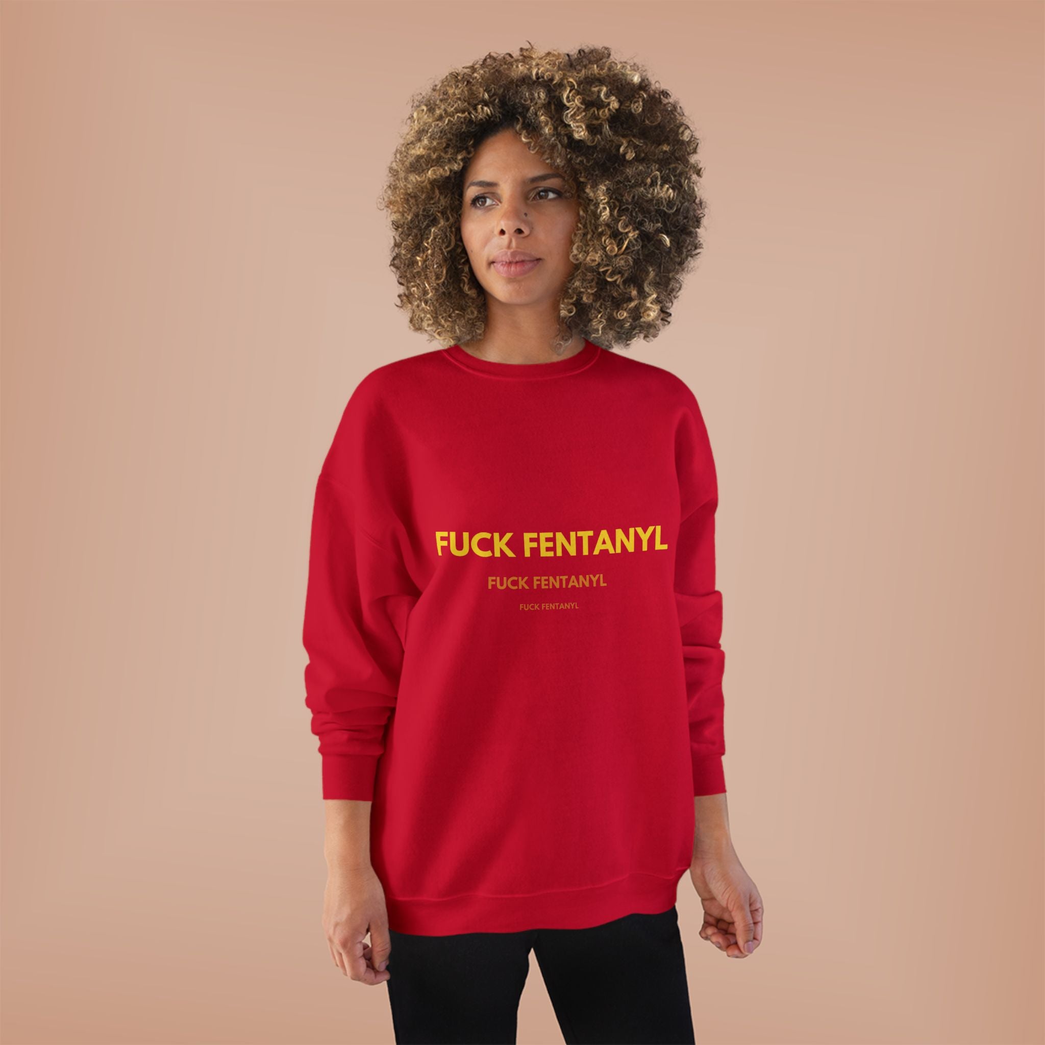 Fuck Fentanyl Crewneck Sweatshirt — Anti-Fentanyl Awareness Sweatshirt