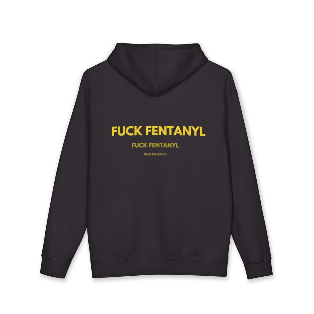 Hoodie — “FUCK FENTANYL” Bold Yellow Back Print (Anti-Drug Awareness)