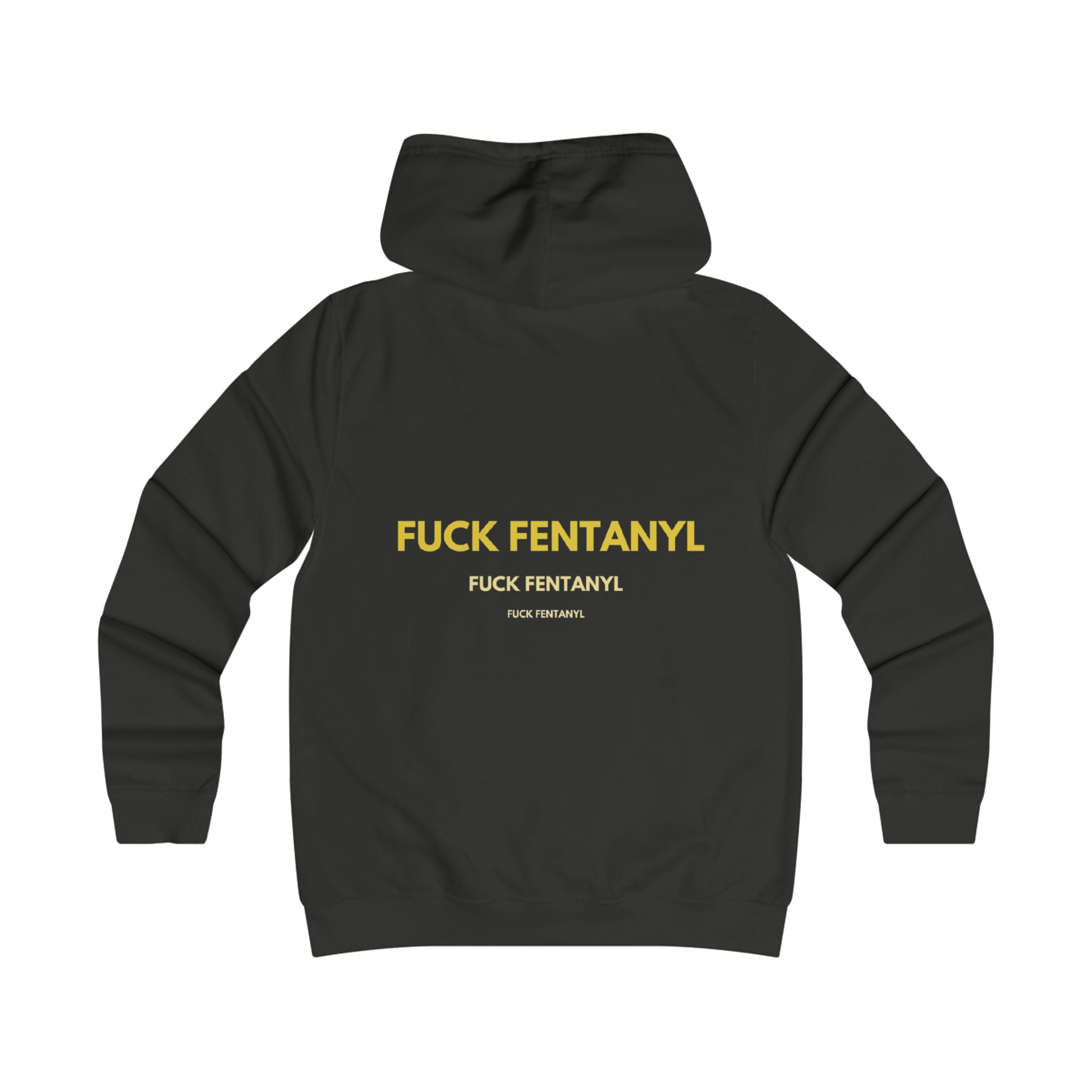 Anti-Fentanyl Statement Hoodie — "FUCK FENTANYL" Bold Back Print