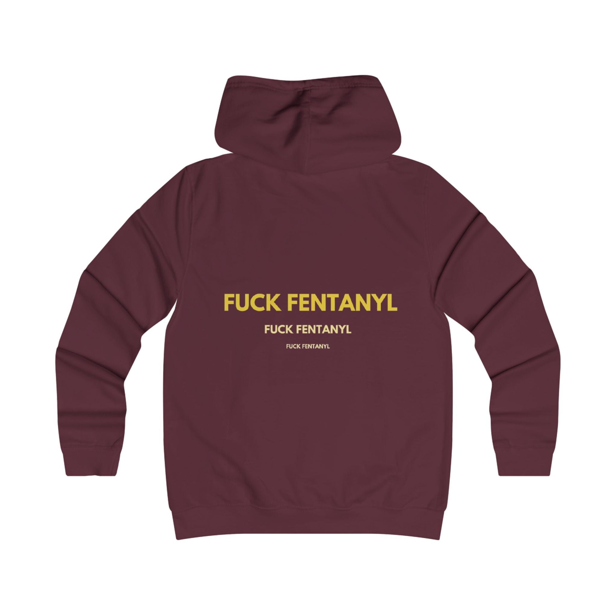 Anti-Fentanyl Statement Hoodie — "FUCK FENTANYL" Bold Back Print