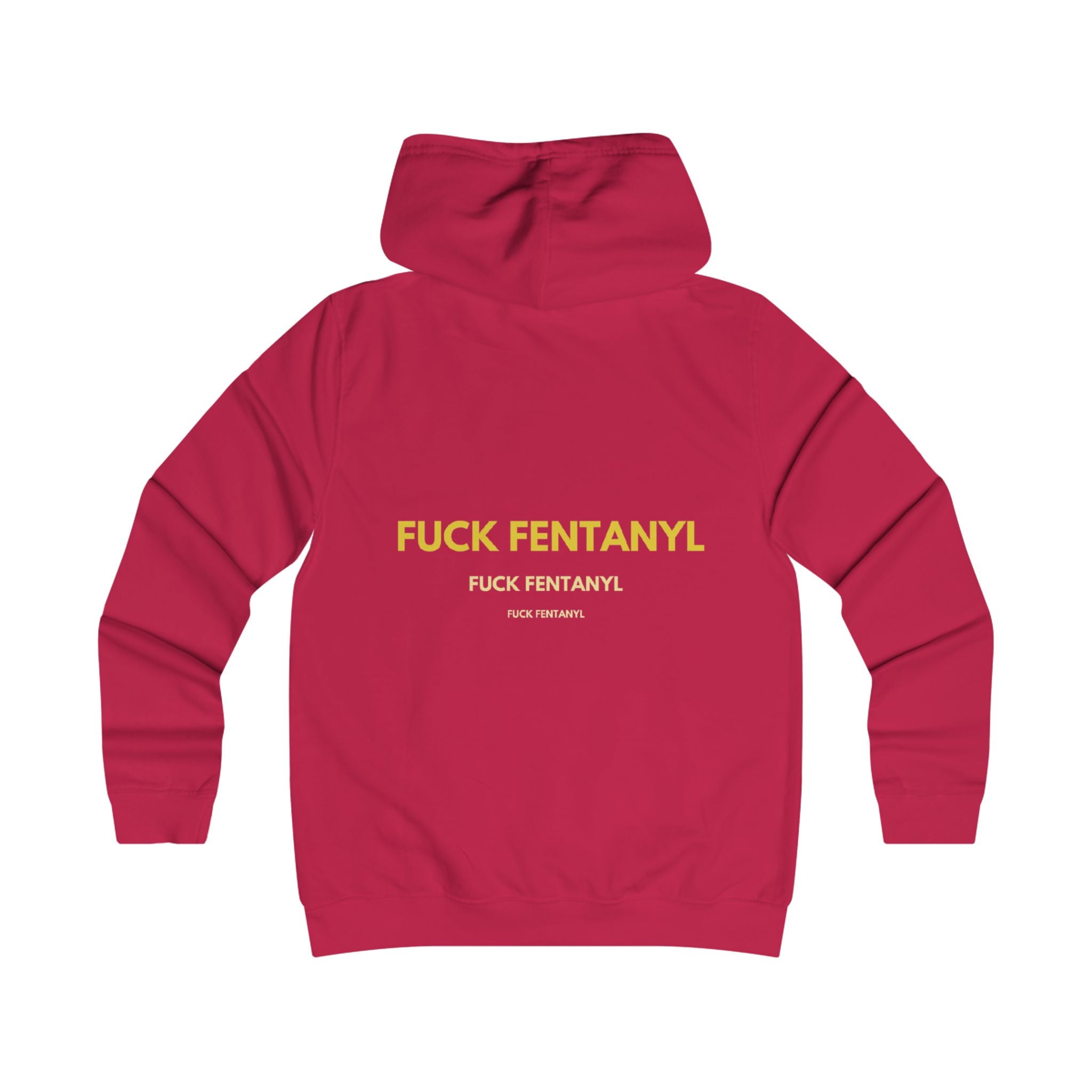 Anti-Fentanyl Statement Hoodie — "FUCK FENTANYL" Bold Back Print