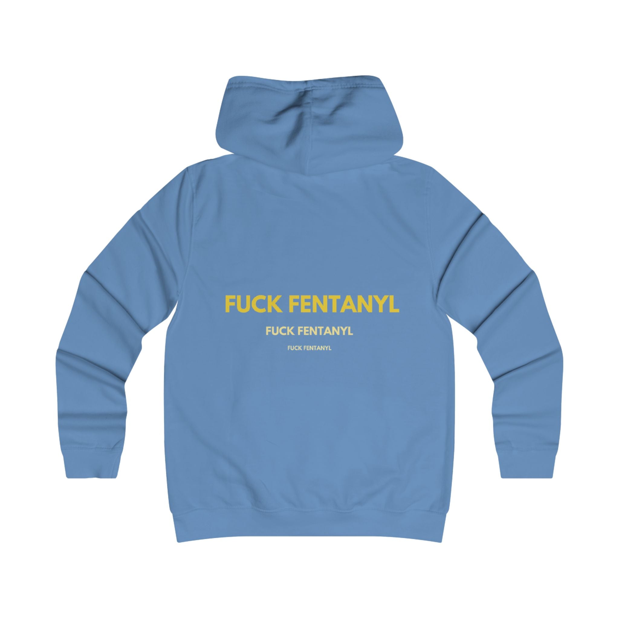 Anti-Fentanyl Statement Hoodie — "FUCK FENTANYL" Bold Back Print