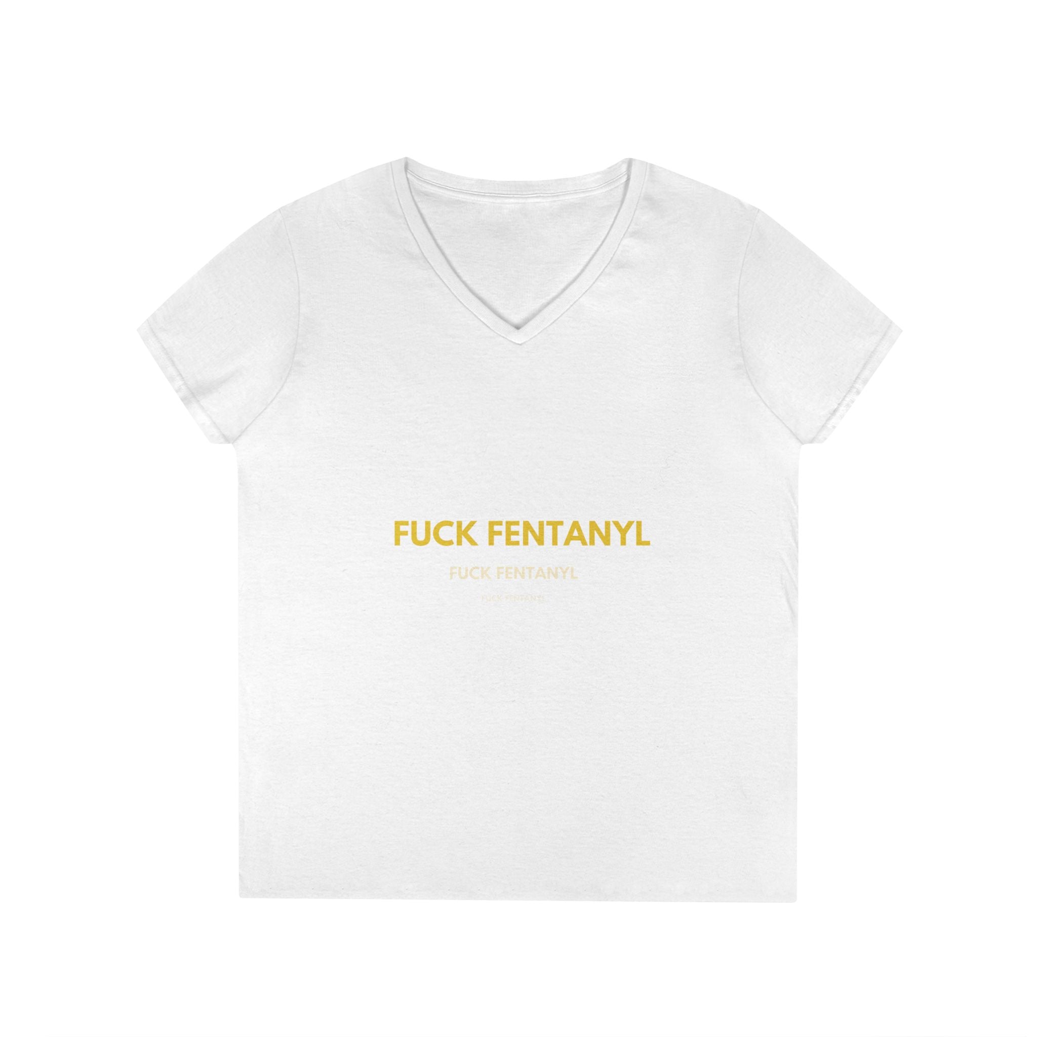Fuck Fentanyl Women's V-Neck Tee — Anti-Drug Awareness Statement Shirt