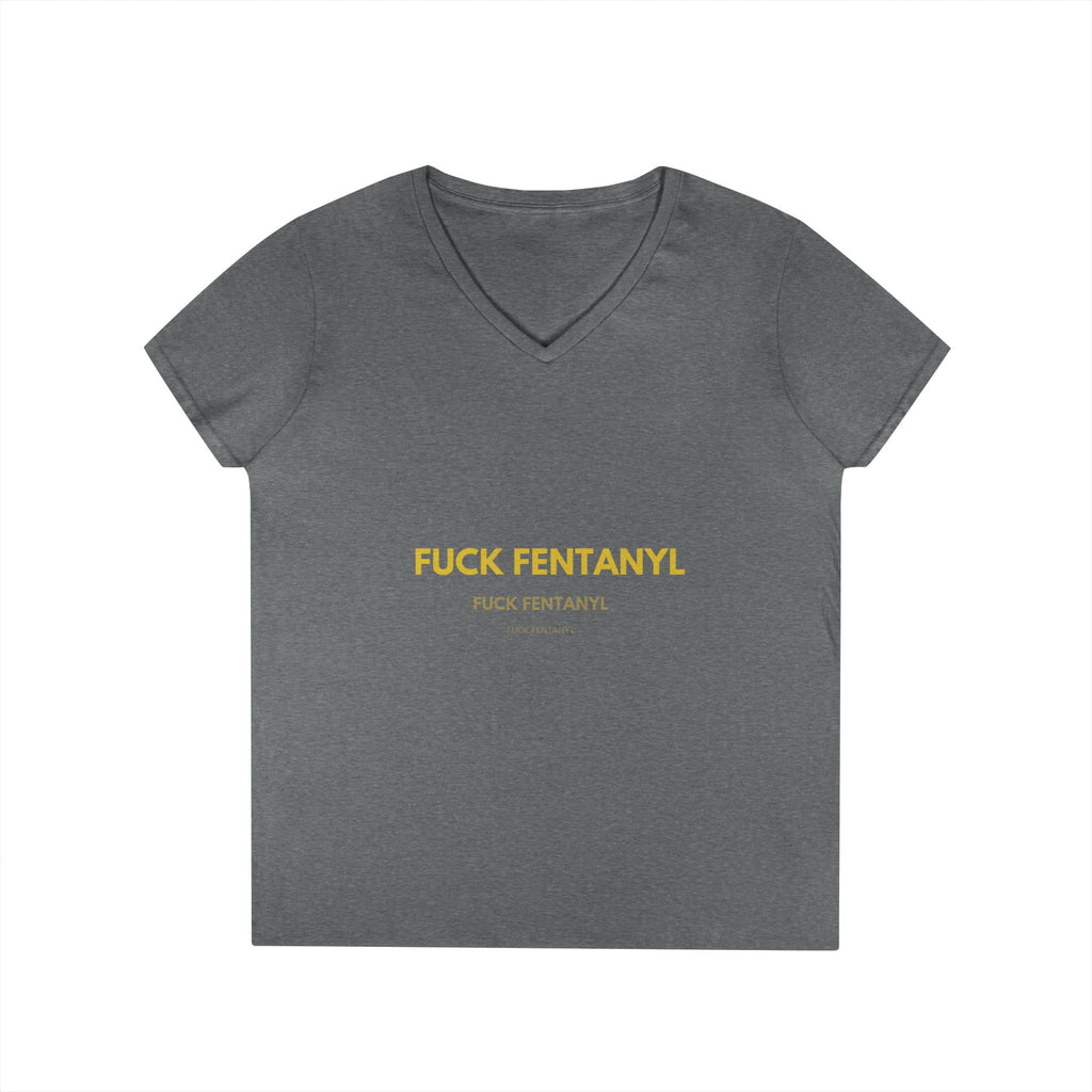 Fuck Fentanyl Women's V-Neck Tee — Anti-Drug Awareness Statement Shirt