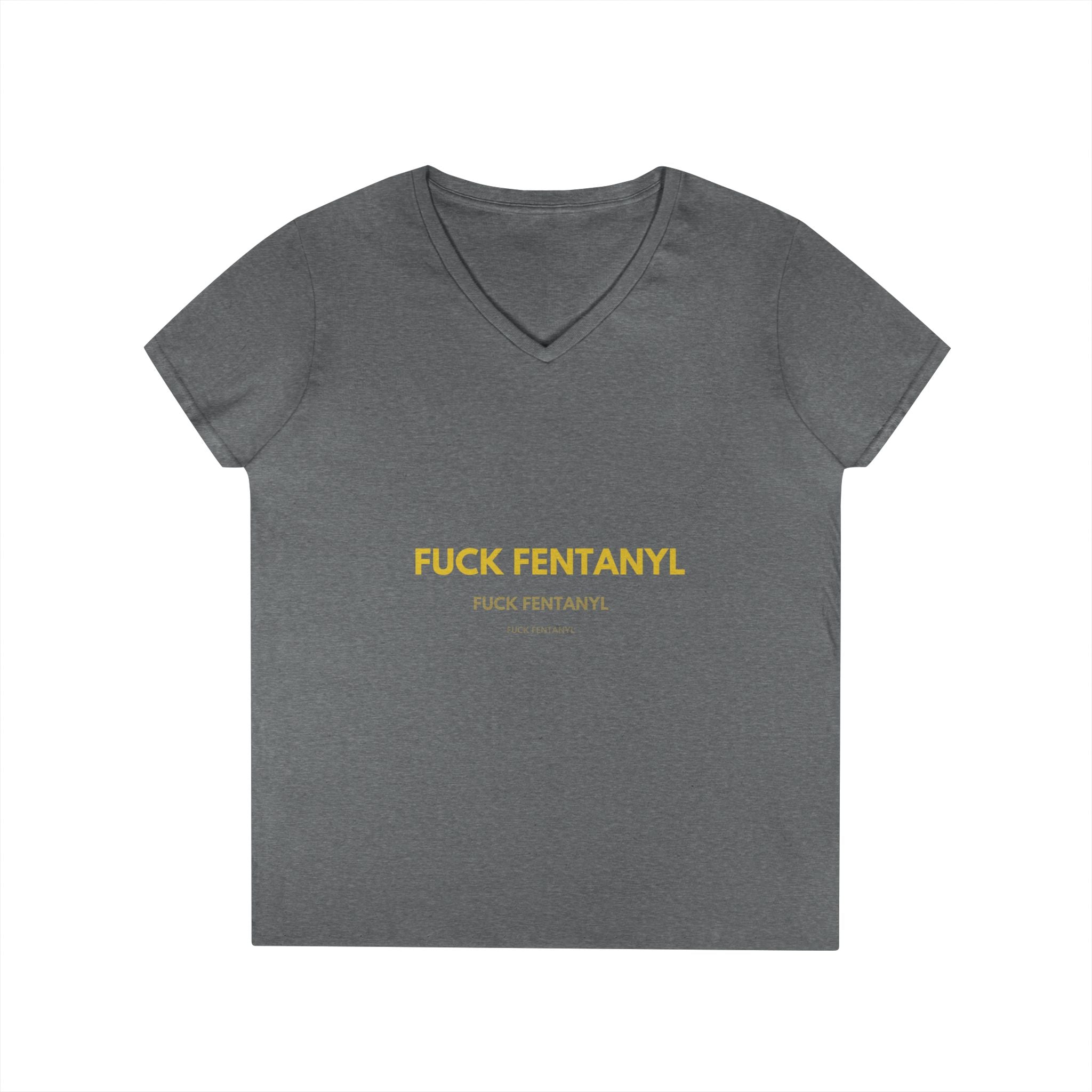 Fuck Fentanyl Women's V-Neck Tee — Anti-Drug Awareness Statement Shirt